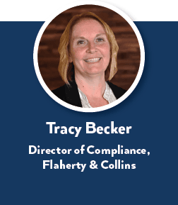 Tracy Becker, Director of Compliance, Flaherty & Collins